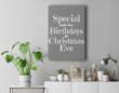 Christmas Eve Birthday December 24th Birthday Premium Wall Art Canvas Decor-New Portrait Wall Art-Gray