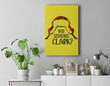 Are You Serious Clark Christmas Baseball Premium Wall Art Canvas Decor-New Portrait Wall Art-Yellow