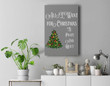 All I Want For Christmas Is Peace And Quiet Funny Premium Wall Art Canvas Decor-New Portrait Wall Art-Gray