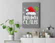 Mimi Claus Christmas Pajama Family Matching Xmas Premium Wall Art Canvas Decor-New Portrait Wall Art-Gray
