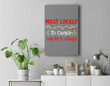 Most Likely To Funny Matching Family Christmas PJs Premium Wall Art Canvas Decor-New Portrait Wall Art-Gray