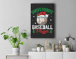Santa's Favorite Baseball Player Christmas Pajama Gift Premium Wall Art Canvas Decor-New Portrait Wall Art-Black