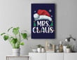 Funny Mrs. Claus Santa Christmas Matching Couple Pajama Gift Premium Wall Art Canvas Decor-New Portrait Wall Art-Navy