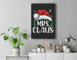 Funny Mrs. Claus Santa Christmas Matching Couple Pajama Gift Premium Wall Art Canvas Decor-New Portrait Wall Art-Black