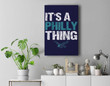 IT'S A PHILLY THING - It's A Philadelphia Thing Fan Lover Baseball Premium Wall Art Canvas Decor-New Portrait Wall Art-Navy