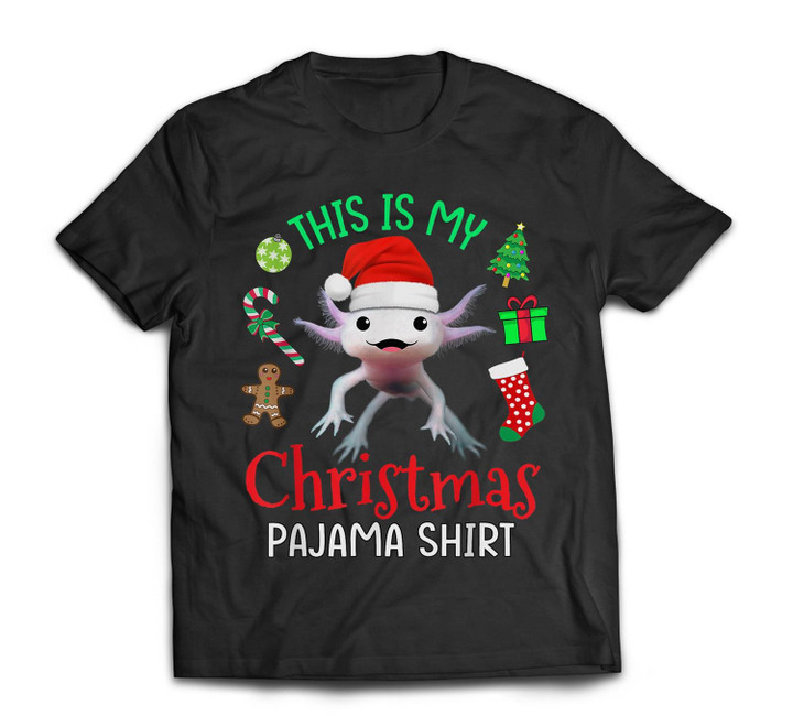 This is my Christmas Pajama Axolotl Santa Claus Xmas T-shirt-Men-Black