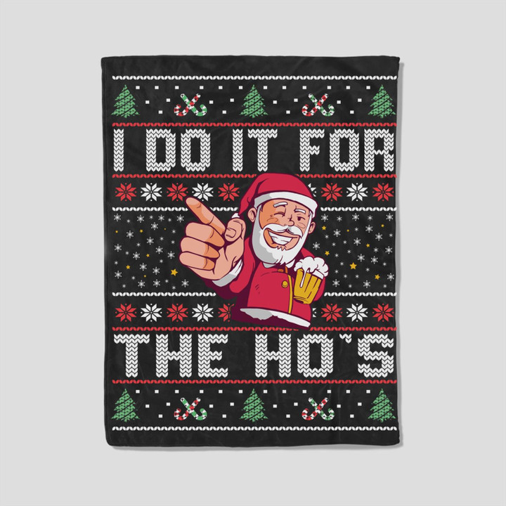 I Do It For The Ho's - Rude Offensive Christmas Sweater Fleece Blanket-30X40 In-Black