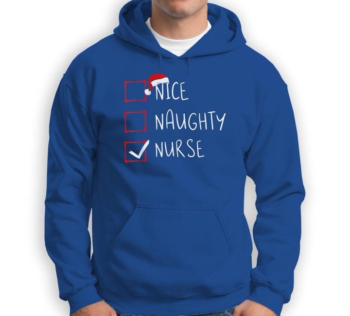 Nice Naughty Nurse Christmas List Xmas Santa Claus Sweatshirt & Hoodie-Adult Hoodie-Royal