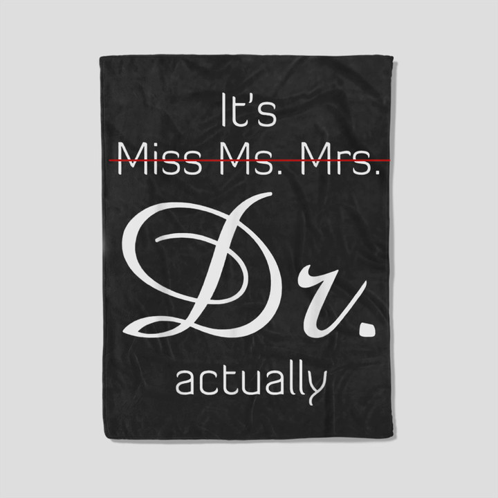 It's Miss Ms Mrs Dr Actually Fleece Blanket-30X40 In-Black