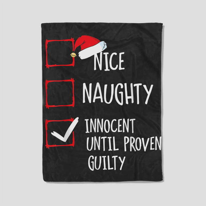 Nice Naughty Innocent Until Proven Guilty Christmas Fleece Blanket-30X40 In-Black
