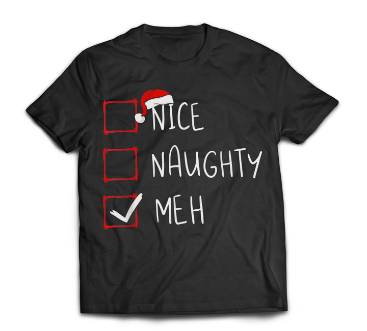Nice Naughty Meh Christmas List Xmas Santa Claus T-shirt-Men-Black
