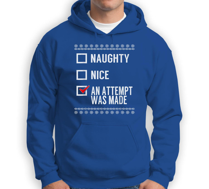 Naughty Nice An Attempt Was Made - Christmas Checklist Sweatshirt & Hoodie-Adult Hoodie-Royal