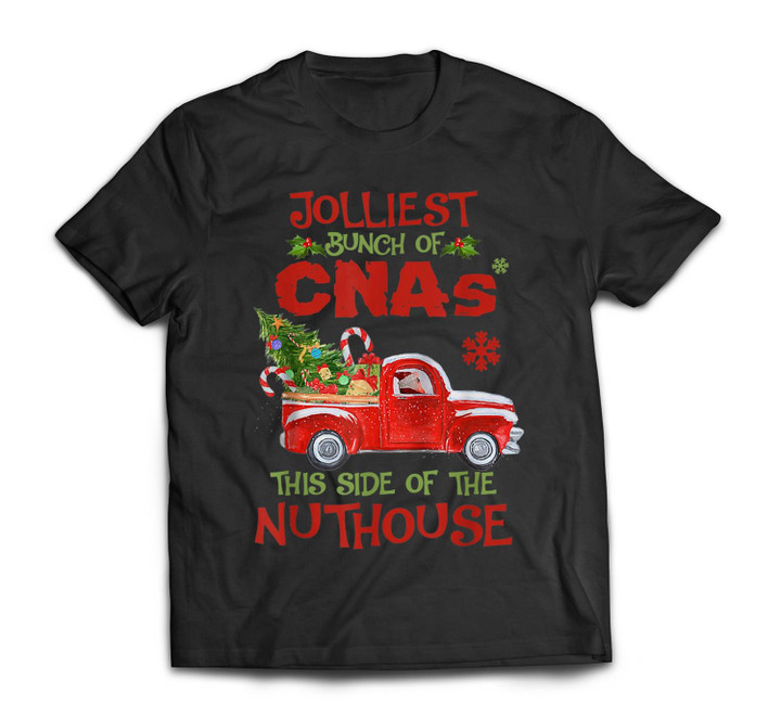 jolliest bunch of CNAs this side of the nuthouse Christmas T-shirt-Men-Black