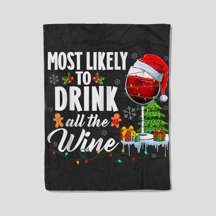 Most Likely To Drink All The Wine Christmas Pajama For Xmas Fleece Blanket-30X40 In-Black