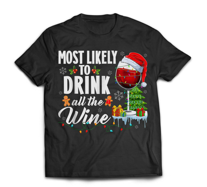 Most Likely To Drink All The Wine Christmas Pajama For Xmas T-shirt-Men-Black