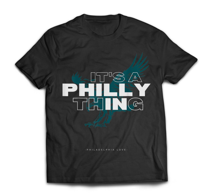 IT'S A PHILLY THING  Its A Philadelphia Thing Fan T-shirt-Men-Black