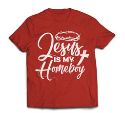 Jesus Is My Homeboy Funny Christian Religious T-shirt-Men-Red