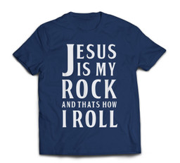 Jesus Is My Rock and Thats How I Roll T-shirt-Men-Navy