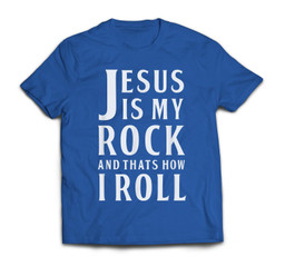 Jesus Is My Rock and Thats How I Roll T-shirt-Men-Royal