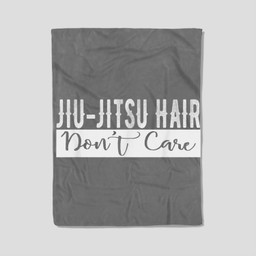 Jiu-Jitsu Hair Don't Care BJJ MMA Funny Fight Champion Fleece Blanket-30X40 In-Gray