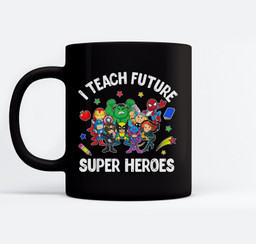 I Teach Future Super Heroes Gift Teaching Mother day Mugs-Ceramic Mug-Black
