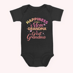 Happiness is being a mom grandma and great grandma Baby & Infant Bodysuits-Baby Onesie-Black
