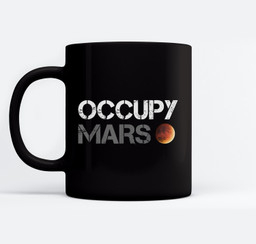 Occupy Mars Astronomy Space Explorer Rocket Science Mugs-Ceramic Mug-Black