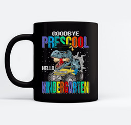 Goodbye Preschool Hello Kindergarten Dinosaur Monster Truck Mugs-Ceramic Mug-Black