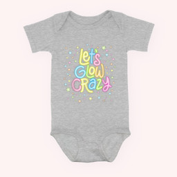 Let's Glow Crazy in bright colors Dance Wear 80's and 90's Baby & Infant Bodysuits-Baby Onesie-Hearther