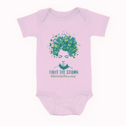 Mental Health Awareness Month Fight The Stigma Positive Quot Baby & Infant Bodysuits-Baby Onesie-Pink