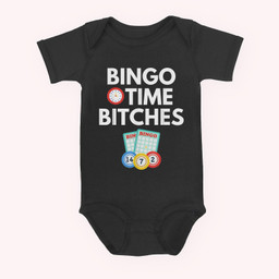 Bingo Time Bitches Funny Bingo Player Game Lover Gift Humor Baby & Infant Bodysuits-Baby Onesie-Black