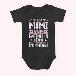 They Call Me Mimi Because Partner In Crime Funny Mothers Day Baby & Infant Bodysuits-Baby Onesie-Black