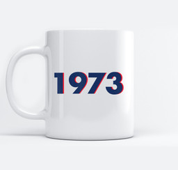 Pro Roe 1973 Mugs-Ceramic Mug-White