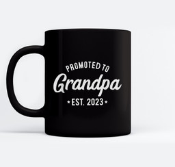 Promoted to Grandpa 2023 Soon To Be Grandpa Gift New Grandpa Mugs-Ceramic Mug-Black