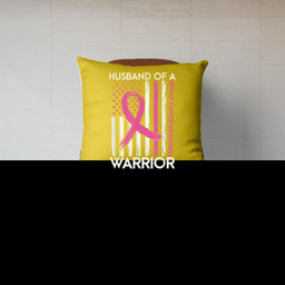 Husband Of A Warrior Breast Cancer Awareness Support Squad Canvas Throw Pillow-Canvas Pillow-Gold