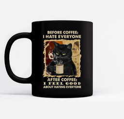 Before Coffee I Hate Everyone After Coffee Black Cat Drink Mugs-Ceramic Mug-Black