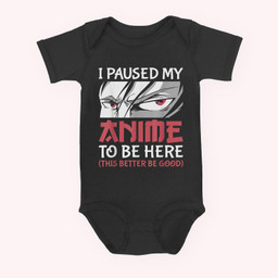 I Paused My Anime To Be Here Japanese Anime Boy Funny Anime Baby & Infant Bodysuits-Baby Onesie-Black