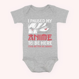 I Paused My Anime To Be Here Japanese Anime Boy Funny Anime Baby & Infant Bodysuits-Baby Onesie-Hearther