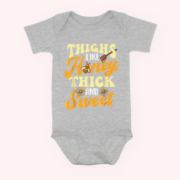 Thighs Like Honey Thick And Sweet - Thick Thighs Baby & Infant Bodysuits-Baby Onesie-Hearther