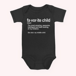 Favorite Child Definition - Funny Mom and Dad Middle Child Baby & Infant Bodysuits-Baby Onesie-Black