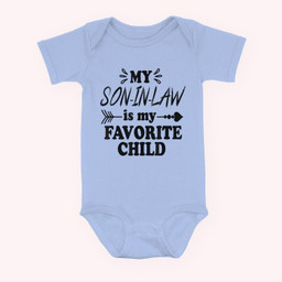 My son-in-law is my favorite child Baby & Infant Bodysuits-Baby Onesie-Light Blue