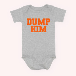 Dump Him Funny Anti Boyfriend Humor Women's Dump Him Baby & Infant Bodysuits-Baby Onesie-Hearther
