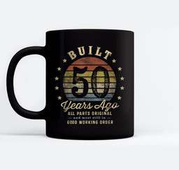 Built 50 Years Ago - All Parts Original Gifts 50th Birthday Mugs-Ceramic Mug-Black