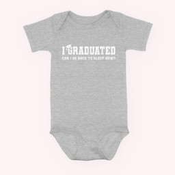 Graduation Gifts I Graduated Can I Go Back To Sleep Grad Baby & Infant Bodysuits-Baby Onesie-Hearther