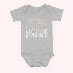 A Little Dirt Never Hurt Off Road Gift 4x4 Offroad Baby & Infant Bodysuits-Baby Onesie-Hearther