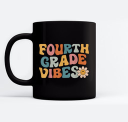 Fourth Grade Vibes - 4th Grade Team Retro 1st Day of School Mugs-Ceramic Mug-Black