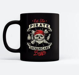Let The Pirate Shenanigans Begin - Crossbones Freebooter Mugs-Ceramic Mug-Black