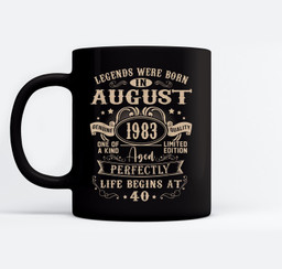 40th Birthday Gift 40 Years Old Legends Born August 1983 Mugs-Ceramic Mug-Black