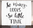 Inspirational Modern Words So Many Books So Little Time Printed Window Curtain Home Decor