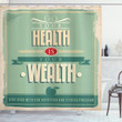 Vintage Inspirational Your Health Is Your Wealth Printed Shower Curtain Bathroom Decor
